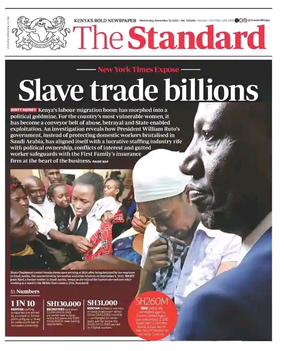 The Standard Wednesday Edition Exposes The Dark Underbelly Of Kenya’s Labour-migration Boom